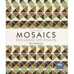 Mosaics Focusing on Essays (Mosaics, Custom edition made for AIU online university)