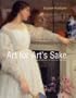 Art for Art's Sake: Aestheticism in Victorian Painting (Paul Mellon Centre for Studies in British Art)