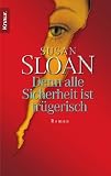 Denn alle Sicherheit ist tr�gerisch