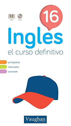 Curso de inglés definitivo 16 (Spanish Edition)