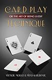 Card play technique or The art of being lucky technique