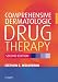 Comprehensive Dermatologic Drug Therapy: Text with PDA Software