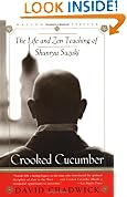 Crooked Cucumber: The Life and Teaching of Shunryu Suzuki