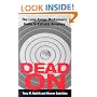 Dead On: The Long-Range Marksman's Guide to Extreme Accuracy