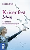 Produkt-Bild: Krisenfest leben: 8 Starkmacher f&uuml;r Ihr psychisches Immunsystem