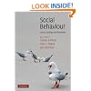 Social Behaviour: Genes, Ecology and Evolution
