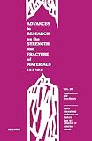 Advances in research on the strength and fracture of materials : Fracture 1977 : Fourth International Conference on Fracture, June 1977, University of Waterloo, Canada