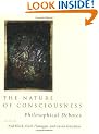 The Nature of Consciousness: Philosophical Debates (Bradford Books)