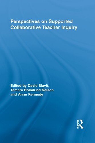 Perspectives on Supported Collaborative Teacher Inquiry (Routledge Research in Education)