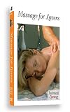 Intimate Loving: Massage for Lovers