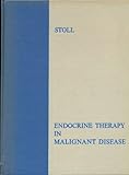 Endocrine therapy in malignant disease