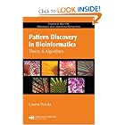 Click here to buy Pattern Discovery in Bioinformatics: Theory and Algorithms (Chapman and Hall CRC... by Laxmi Parida.