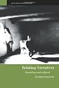 Relating Narratives: Storytelling and Selfhood (Warwick Studies in European Philosophy)