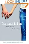 Dateable: Are You? Are They?