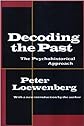 Decoding the Past: The Psychohistorical Approach