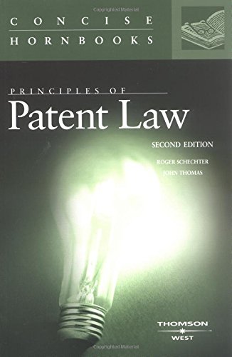 Principles of Patent Law (Concise Hornbook Series)