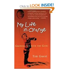 My Life in Orange: Growing Up with the Guru