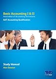 Basic accounting : AAT accounting qualification. Basic accounting I & II. Study manual