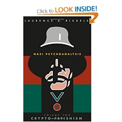 Nazi Psychoanalysis: Crypto-Fetishism Vol 2: Crypto-Fetishism / Laurence A. Rickels ; Foreword by Benjamin Bennett.