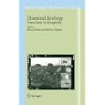 Chemical Ecology: From Gene to Ecosystem (Wageningen UR Frontis Series) by  Marcel Dicke and Willem Takken