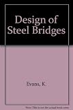 The design of steel bridges
