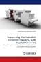 Supporting Maintainable Exception Handling with Explicit Channels: A Novel Exception Handling Model for Building Robust and Modular Software Systems