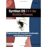 Symbian OS C++ for Mobile Phones: Programming with Extended Functionality and Advanced Features (Symbian Press)