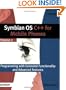 Symbian OS C++ for Mobile Phones: Programming with Extended Functionality and Advanced Features (Symbian Press)