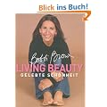 Living Beauty: Gelebte Sch�nheitMit Marie Clare Katigbak-Sillick