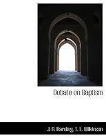 Debate on Baptism