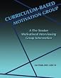 Curriculum-Based Motivation Group: A Five Session Motivational Interviewing Group Intervention