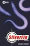 Young Bond Series, The: Silverfin - Book One: A James Bond Adventure
