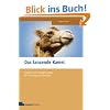 Das tanzende Kamel: Kreative und bewegte Spiele f�r Trainings und Seminare