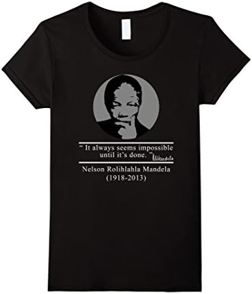 Women's Nelson Mandela Quotes It always seems impossible T-Shirt XL Black