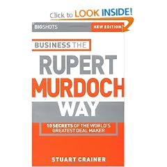Big Shots: 10 Secrets of the World's Greatest Deal Maker - Business the Rupert Murdoch Way (Big Shots Series)