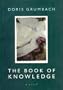 The Book of Knowledge: A Novel
