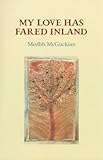 My love has fared inland