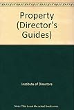 Director's guide to property