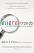 Microtrends: The Small Forces Behind Tomorrow's Big Changes (Paperback)