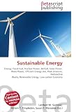 41UXyaJXbLL. SL160  Sustainable Energy: Energy, Fossil Fuel, Nuclear Power, Biofuel, Solar Power, Wave Power, Efficient Energy Use, Peak Uranium, Radioactive Waste, Renewable Energy, Low carbon Economy