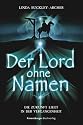 Der Lord ohne Namen 01. Die Zukunft liegt in Vergangenheit