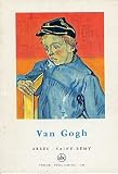 van Gogh Arles Saint-Remy