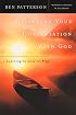 Deepening Your Conversation with God: Learning to Love to Pray (Pastor's Soul)