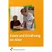 Essen und Ern�hrung im Alter