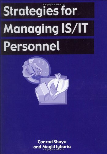 Strategies for Managing IS/IT Personnel