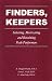 Finders, Keepers. Selecting, Motivating and Retaining Peak Performers