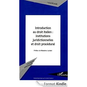 Introduction au droit italien : institutions juridictionnelles et droit proc�dural (Logiques Juridiques)