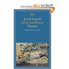 Sylvie und Bruno: Roman