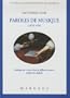 PAROLES DE MUSIQUE 1658-1694 : CATALOGUE DES LIVRETS D'AIRS DE DIFF�RENTS AUTEURS PUBLI�S CHEZ BALLA