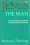 Jesus the man: A new interpretation from the Dead Sea scrolls